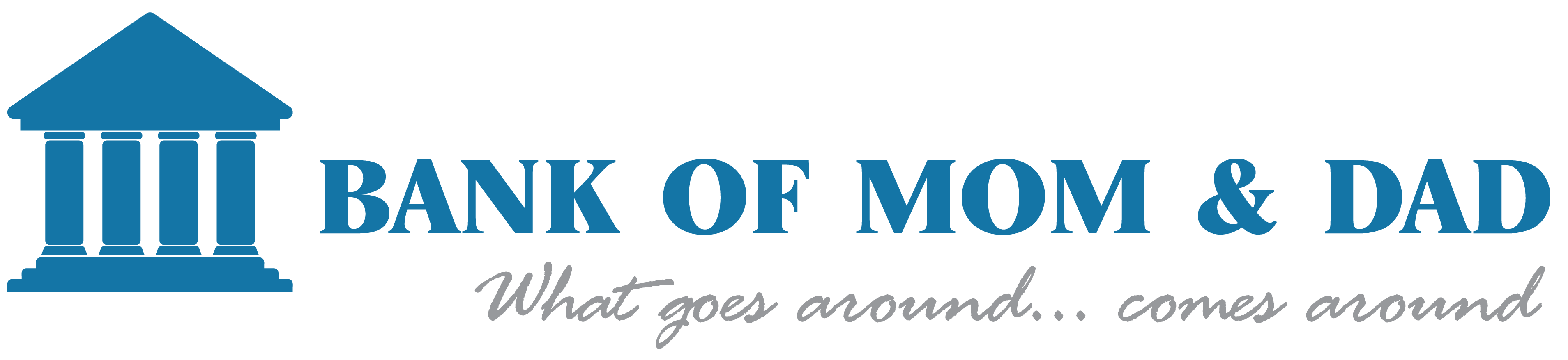 Bank Of Mom Dad What Goes Around Comes Around bank-of-mom-dad-what-goes-around-comes-around